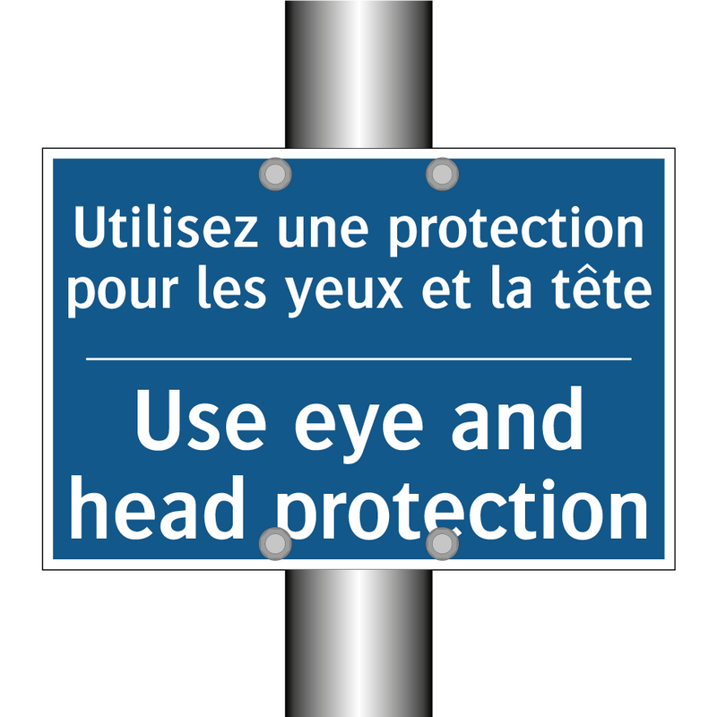 Utilisez une protection pour les  /.../ - Use eye and head protection