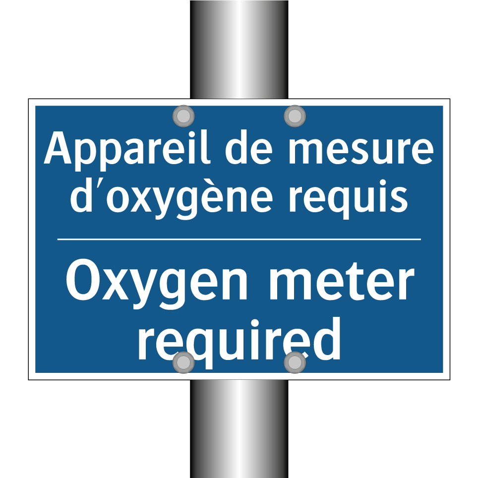 Appareil de mesure d'oxygène requis /.../ - Oxygen meter required