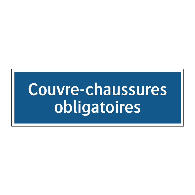 Couvre-chaussures obligatoires