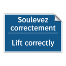 Soulevez correctement - Lift correctly