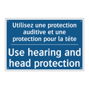 Utilisez une protection auditive  /.../ - Use hearing and head protection /.../