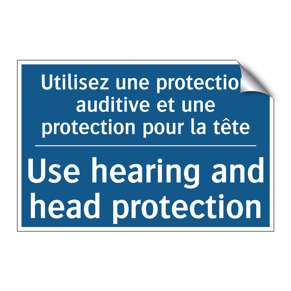 Utilisez une protection auditive  /.../ - Use hearing and head protection /.../