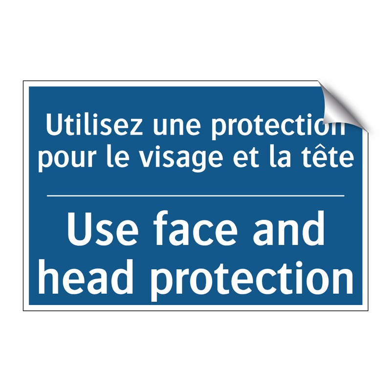 Utilisez une protection pour le  /.../ - Use face and head protection