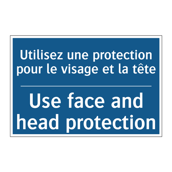 Utilisez une protection pour le  /.../ - Use face and head protection