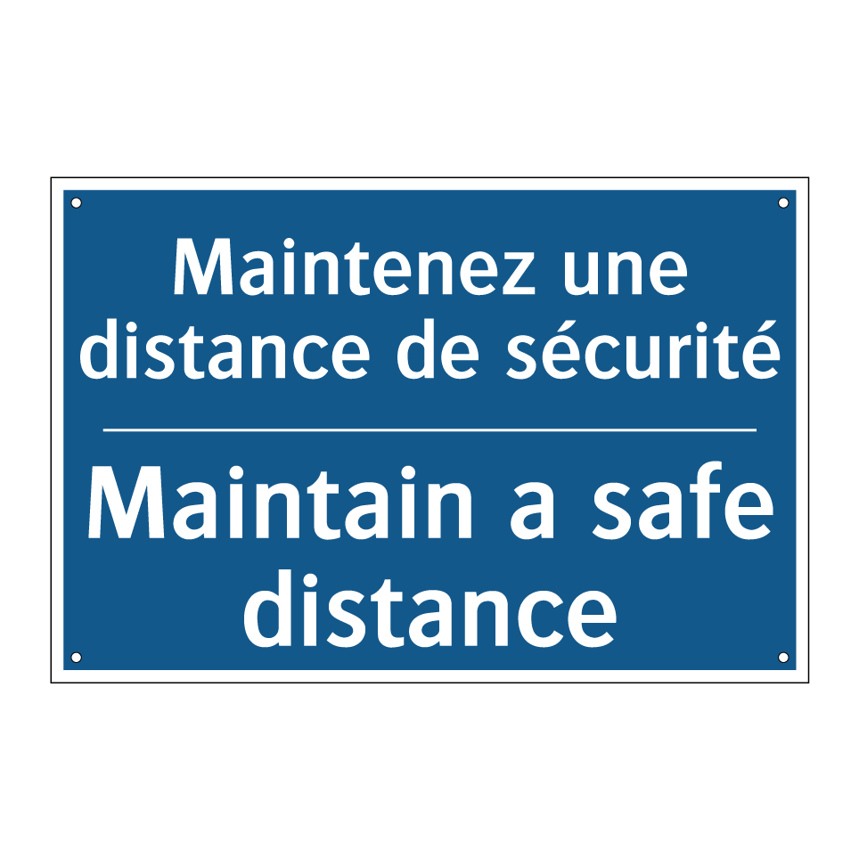 Maintenez une distance de sécurité /.../ - Maintain a safe distance