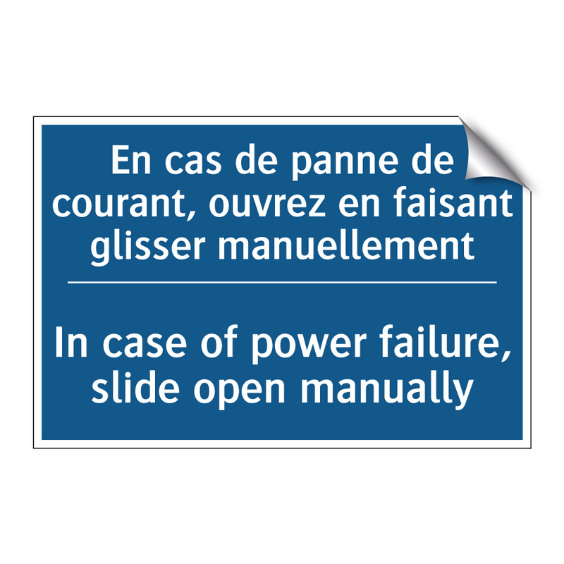 En cas de panne de courant, ouvrez  /.../ - In case of power failure, slide  /.../
