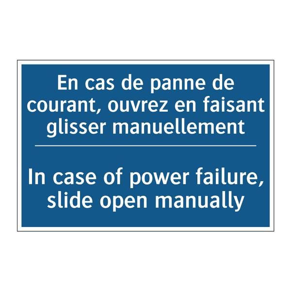En cas de panne de courant, ouvrez  /.../ - In case of power failure, slide  /.../