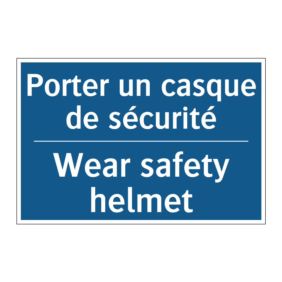 Porter un casque de sécurité - Wear safety helmet