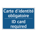 Carte d'identité obligatoire - ID card required