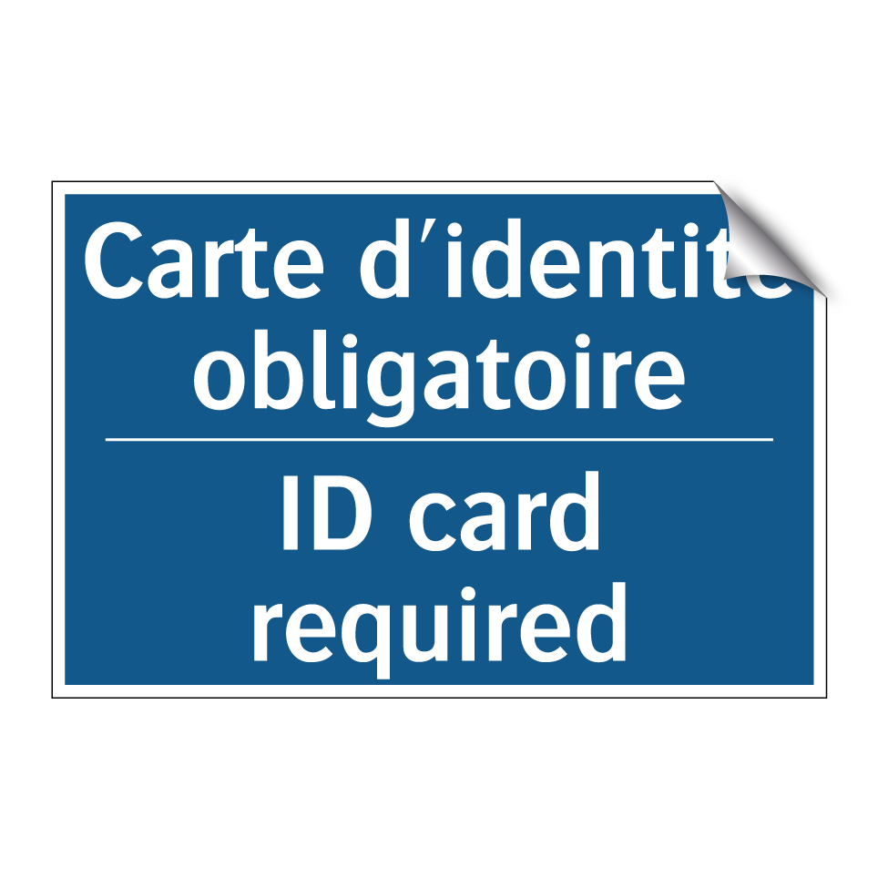 Carte d'identité obligatoire - ID card required