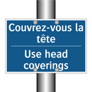 Couvrez-vous la tête - Use head coverings