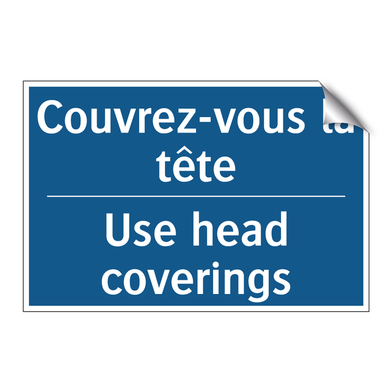 Couvrez-vous la tête - Use head coverings