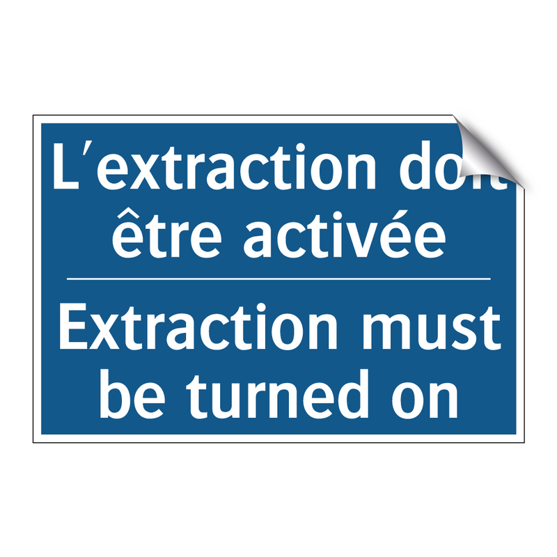 L'extraction doit être activée - Extraction must be turned on