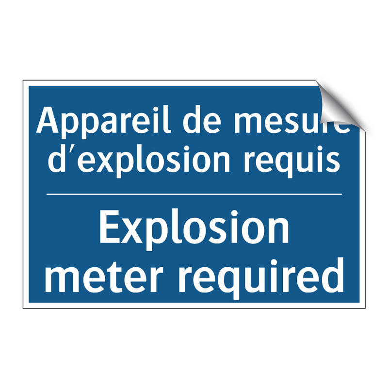 Appareil de mesure d'explosion  /.../ - Explosion meter required