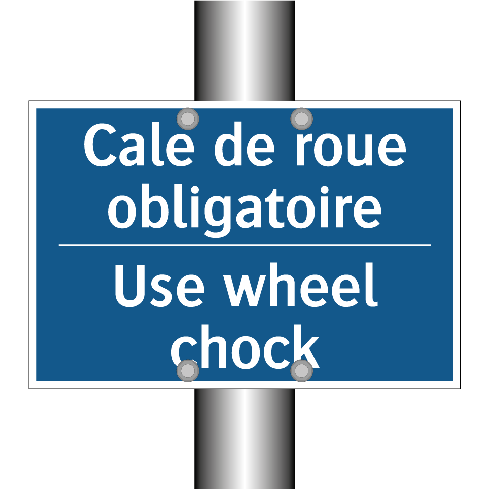 Cale de roue obligatoire - Use wheel chock