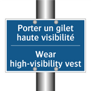 Porter un gilet haute visibilité /.../ - Wear high-visibility vest