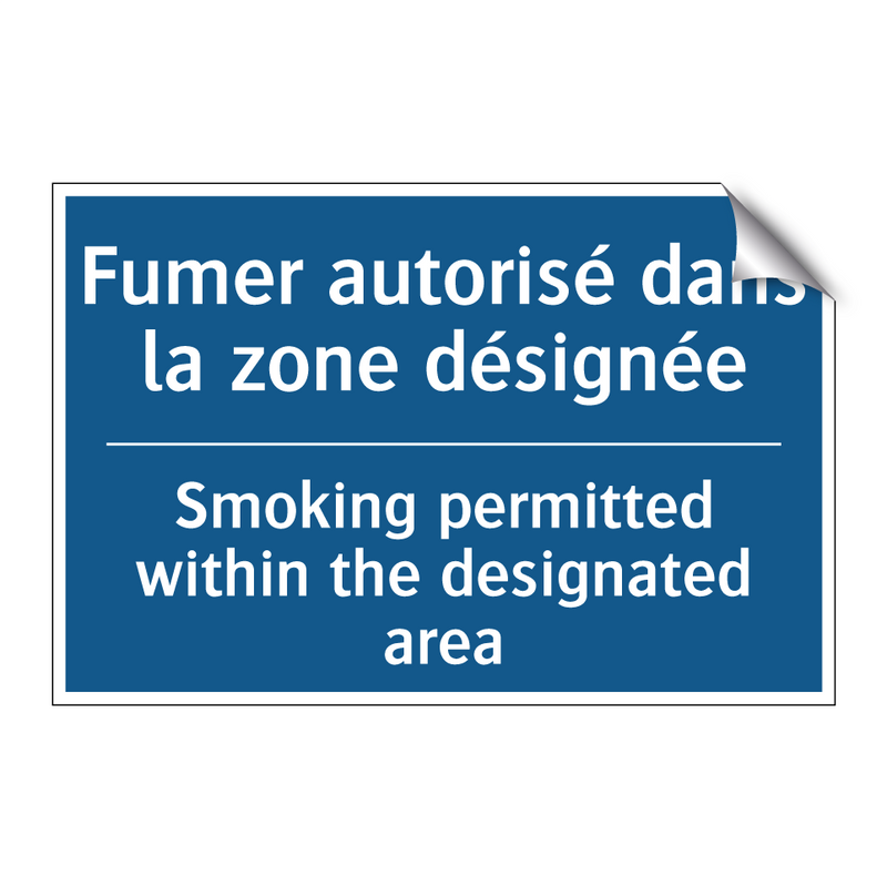 Fumer autorisé dans la zone désignée /.../ - Smoking permitted within the designated  /.../