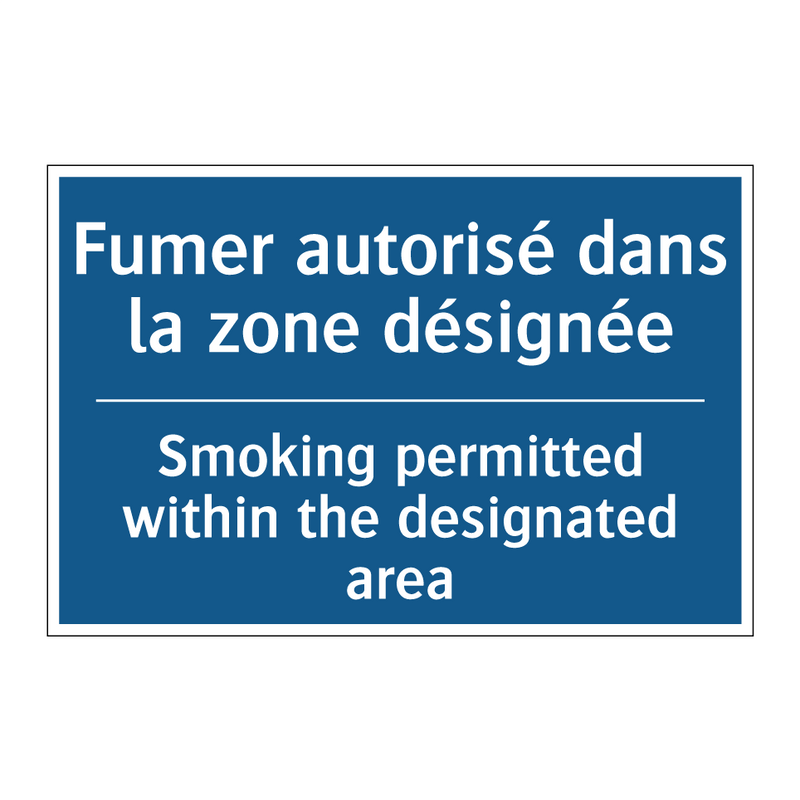 Fumer autorisé dans la zone désignée /.../ - Smoking permitted within the designated  /.../