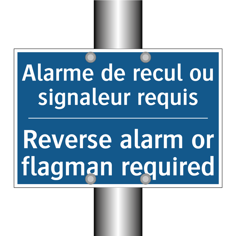 Alarme de recul ou signaleur requis /.../ - Reverse alarm or flagman required /.../