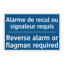 Alarme de recul ou signaleur requis /.../ - Reverse alarm or flagman required /.../