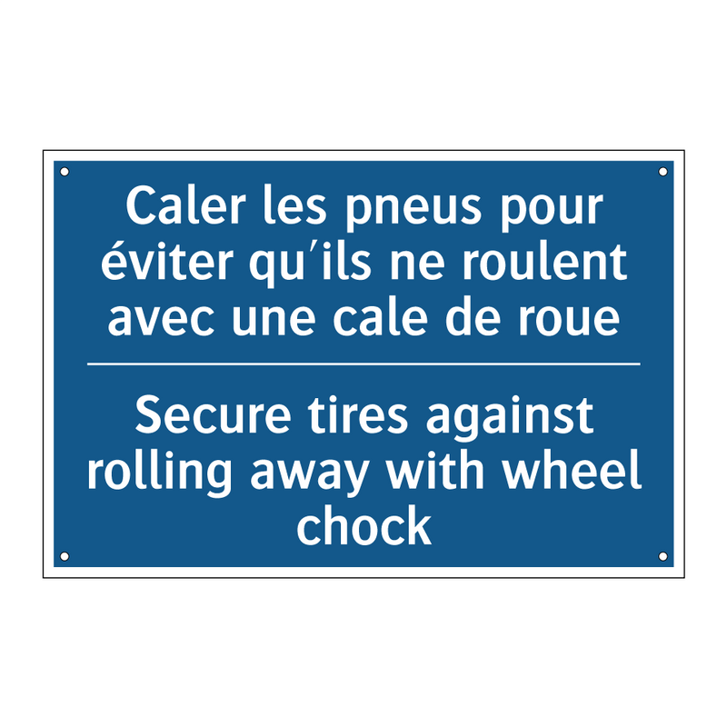 Caler les pneus pour éviter qu'ils  /.../ - Secure tires against rolling away  /.../
