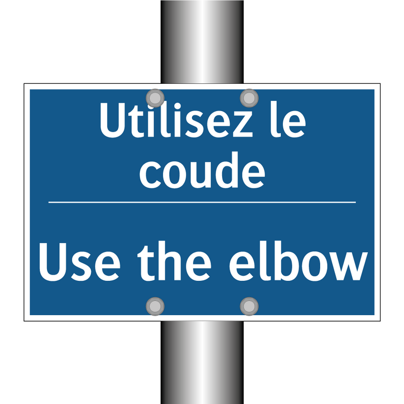 Utilisez le coude - Use the elbow