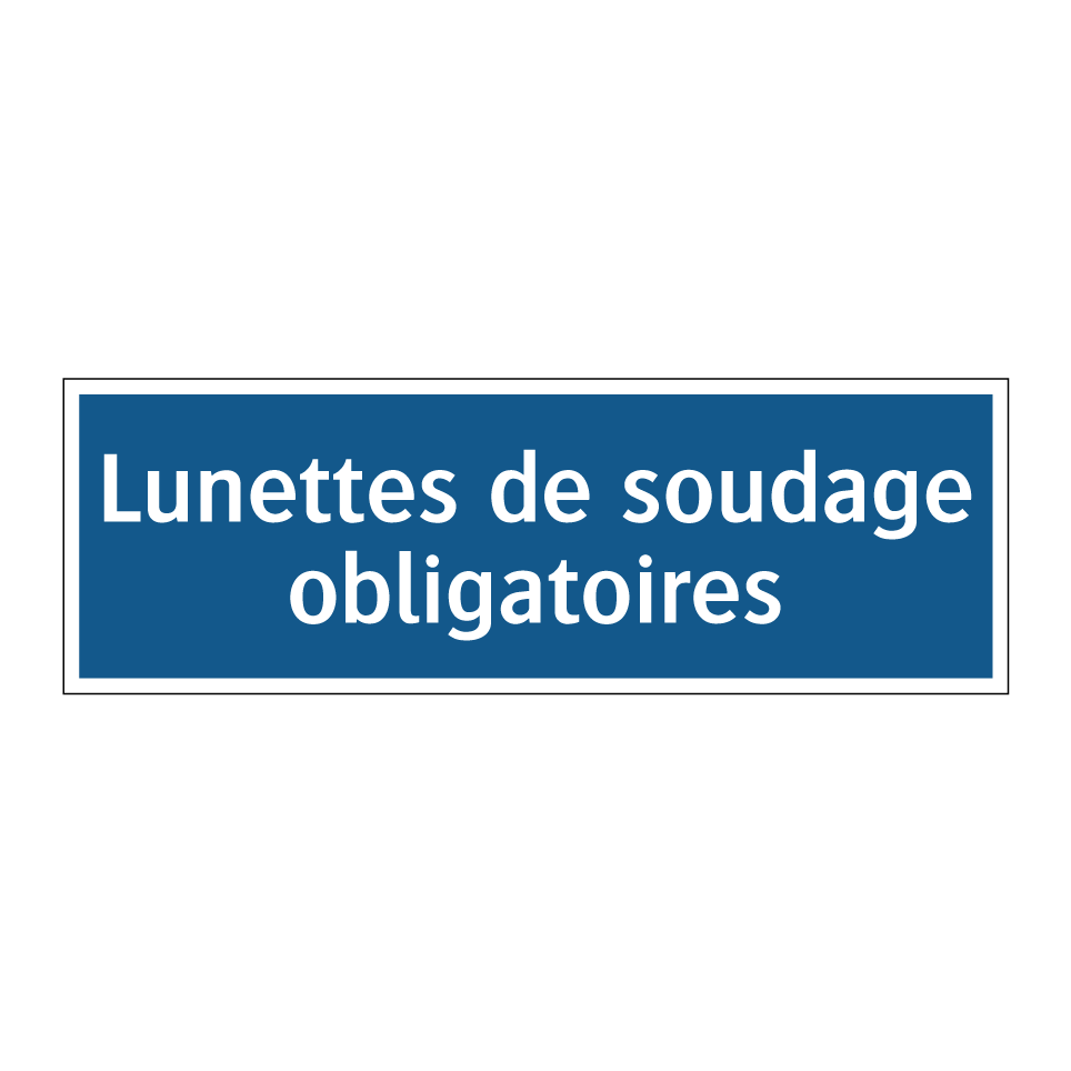 Lunettes de soudage obligatoires