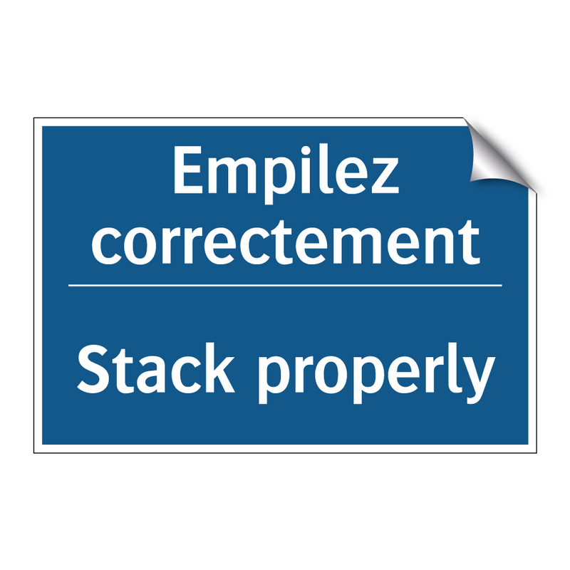 Empilez correctement - Stack properly