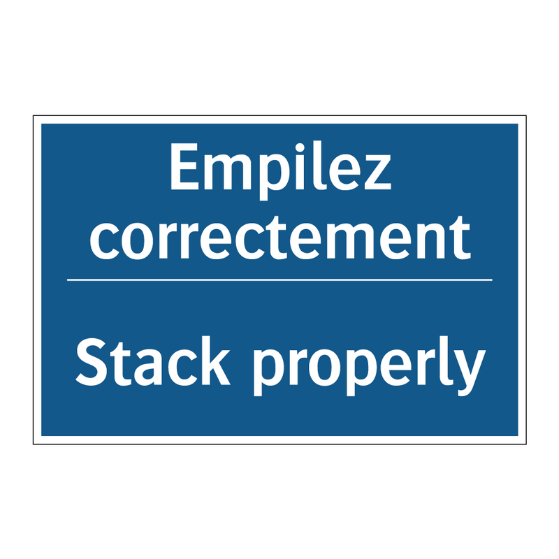 Empilez correctement - Stack properly