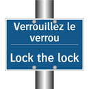 Verrouillez le verrou - Lock the lock
