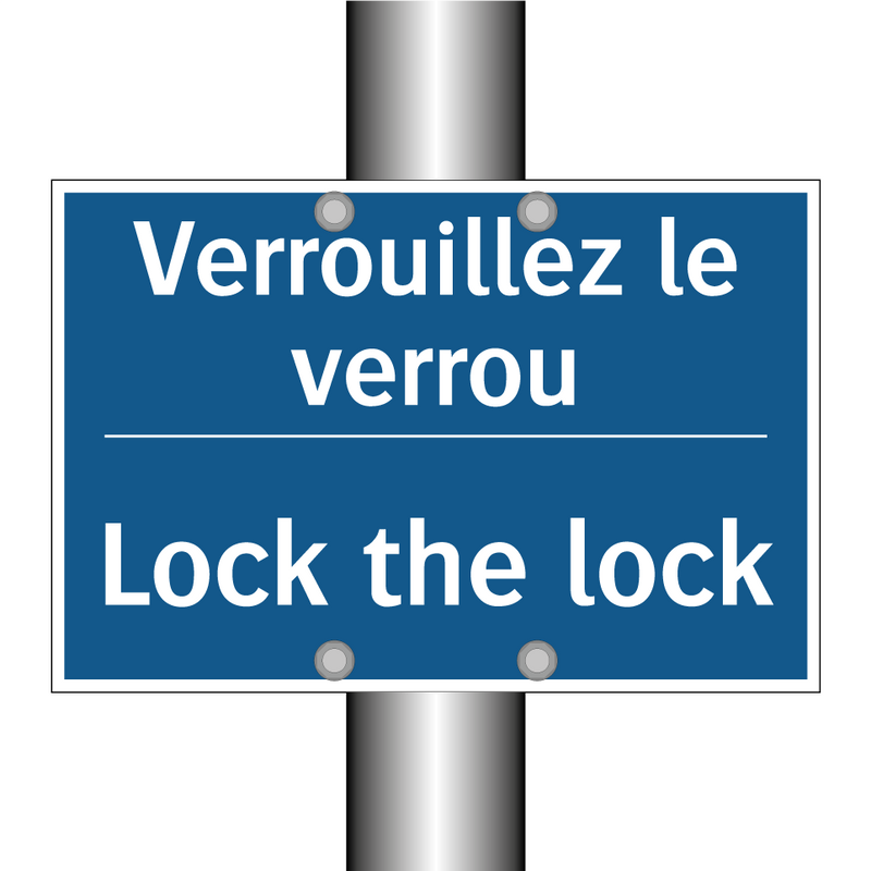 Verrouillez le verrou - Lock the lock