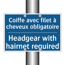 Coiffe avec filet à cheveux obligatoire /.../ - Headgear with hairnet required