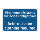 Vêtements résistants aux acides  /.../ - Acid-resistant clothing required /.../