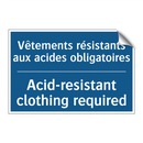 Vêtements résistants aux acides  /.../ - Acid-resistant clothing required /.../