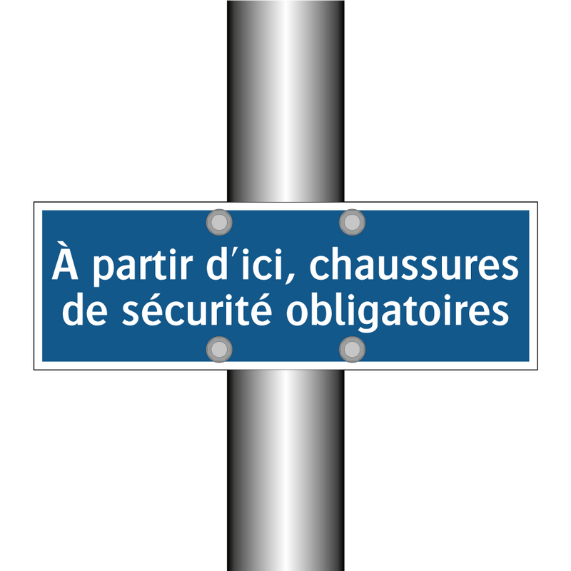 À partir d'ici, chaussures de sécurité obligatoires