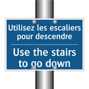 Utilisez les escaliers pour descendre /.../ - Use the stairs to go down
