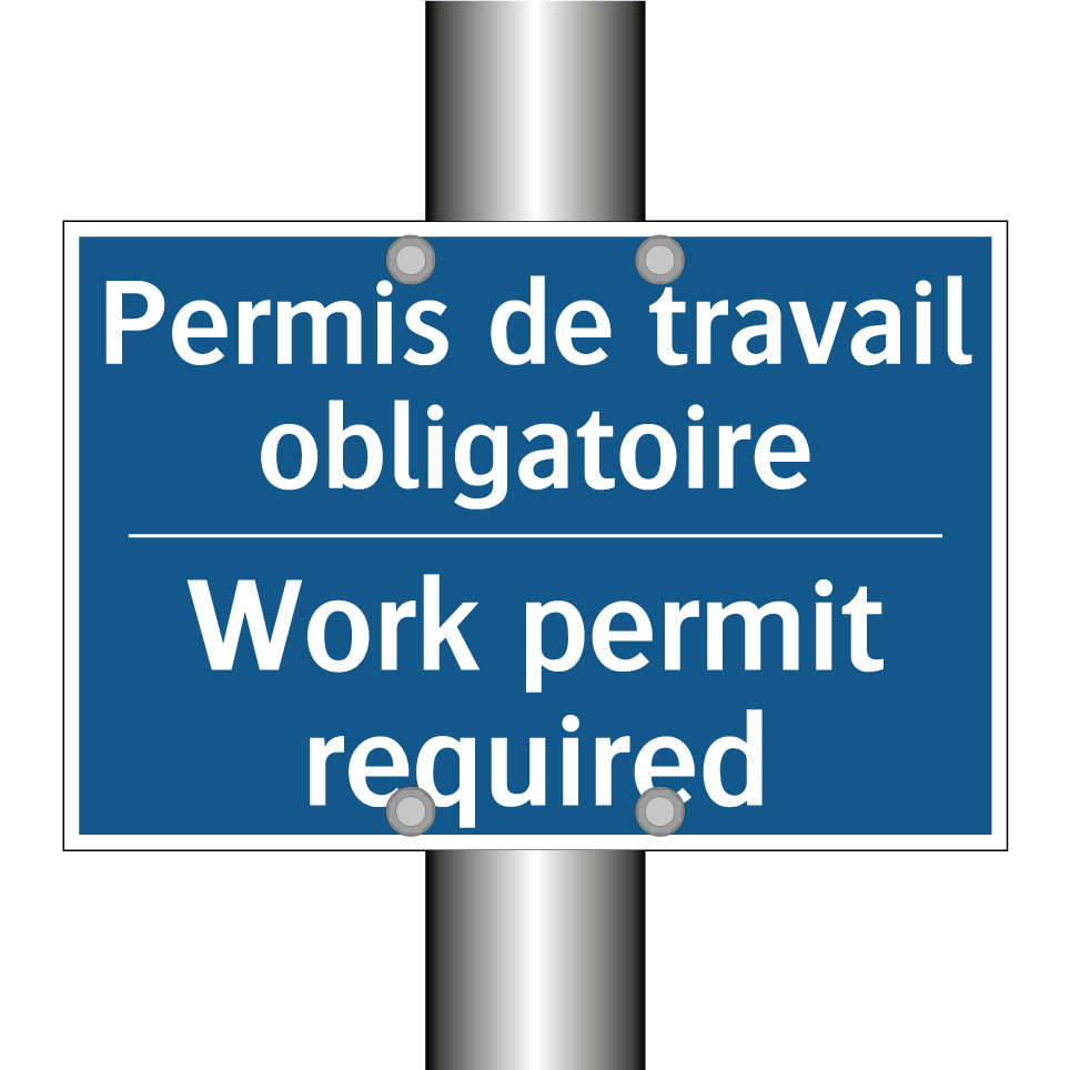 Permis de travail obligatoire - Work permit required