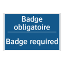 Badge obligatoire - Badge required