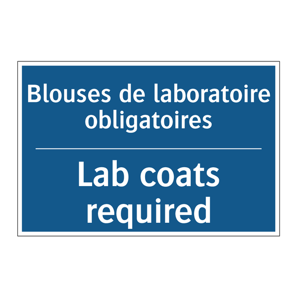 Blouses de laboratoire obligatoires /.../ - Lab coats required
