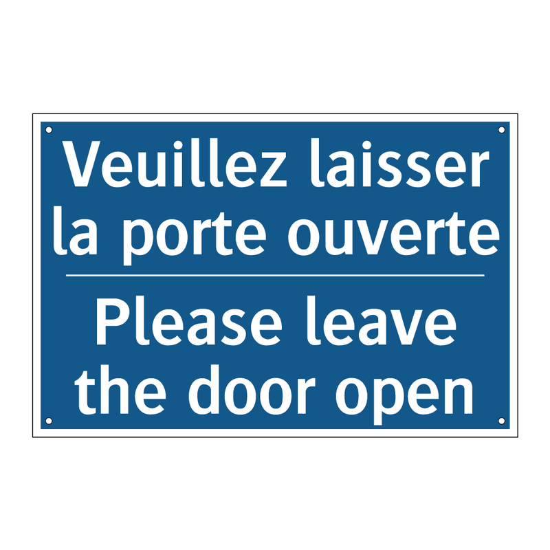 Veuillez laisser la porte ouverte /.../ - Please leave the door open