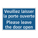 Veuillez laisser la porte ouverte /.../ - Please leave the door open