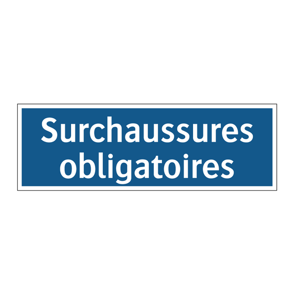 Surchaussures obligatoires