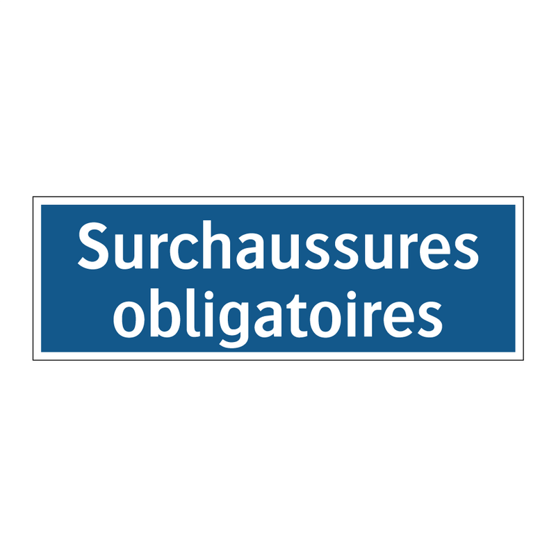 Surchaussures obligatoires