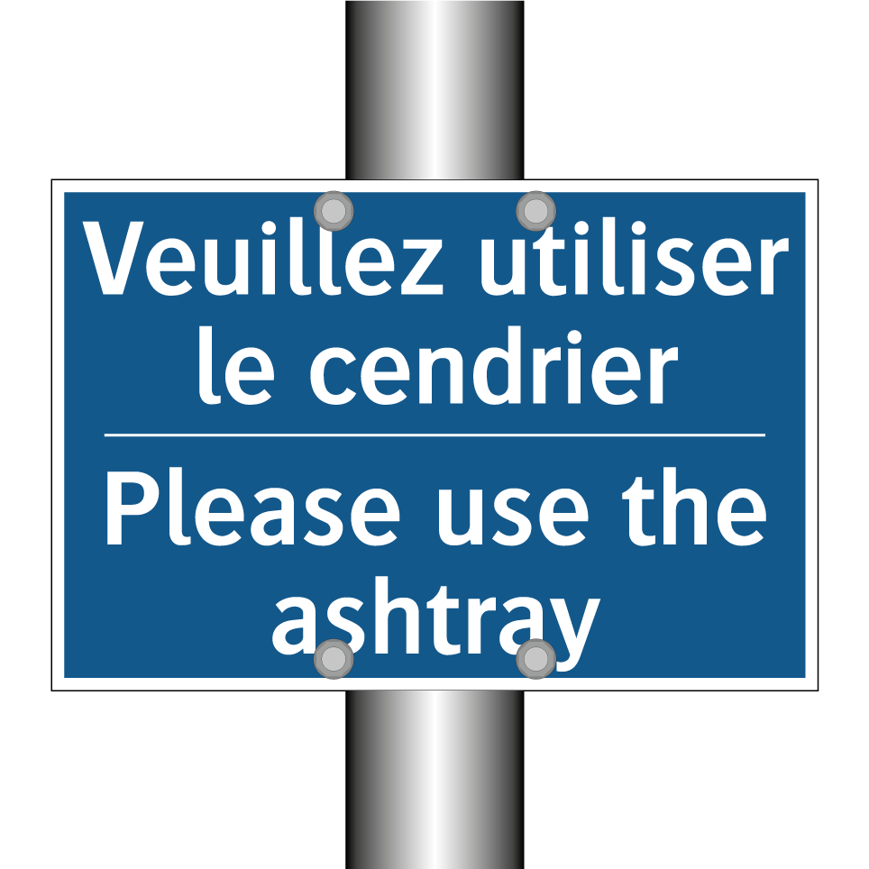 Veuillez utiliser le cendrier - Please use the ashtray