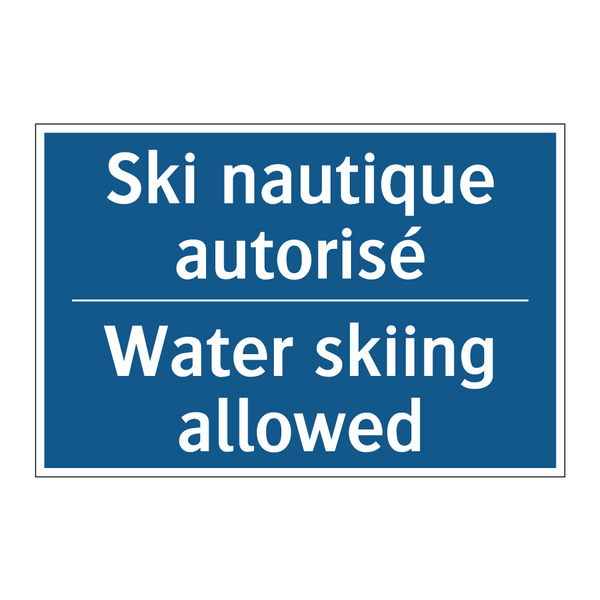 Ski nautique autorisé - Water skiing allowed