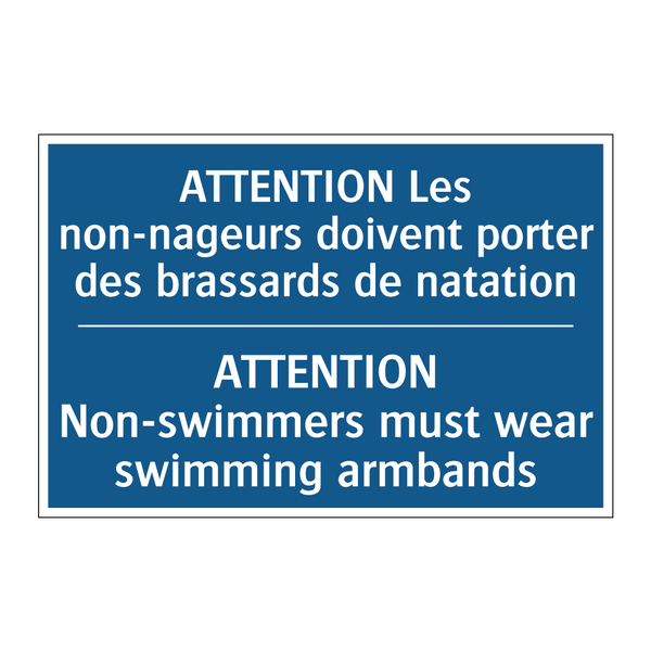 ATTENTION Les non-nageurs doivent  /.../ - ATTENTION Non-swimmers must wear  /.../