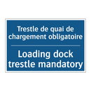 Trestle de quai de chargement  /.../ - Loading dock trestle mandatory