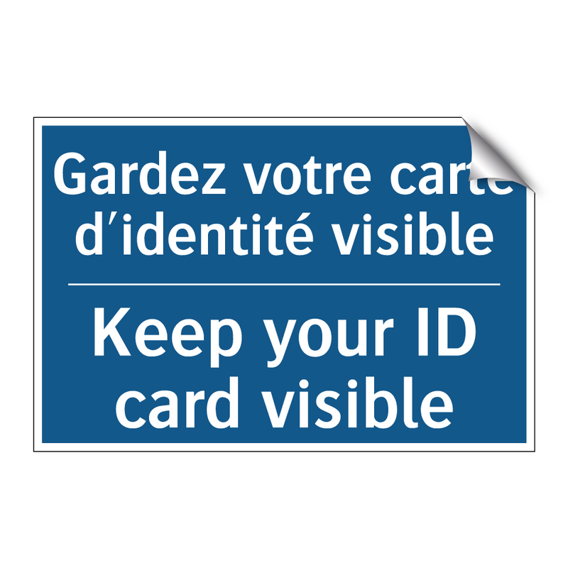 Gardez votre carte d'identité  /.../ - Keep your ID card visible