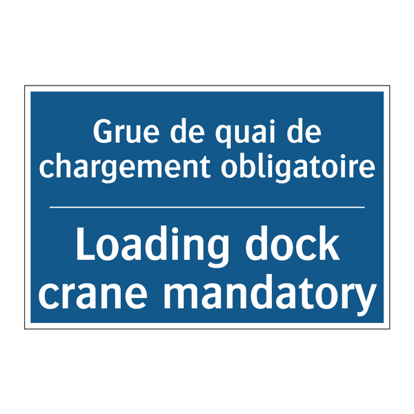 Grue de quai de chargement obligatoire /.../ - Loading dock crane mandatory