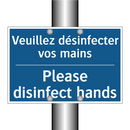 Veuillez désinfecter vos mains - Please disinfect hands